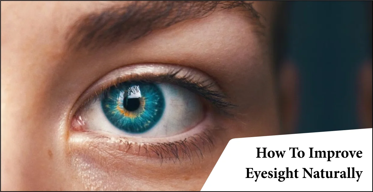 how-to-improve-eyesight-naturally